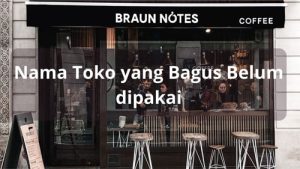 Nama Toko yang Bagus Belum dipakai